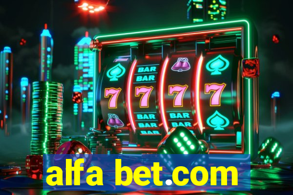 alfa bet.com