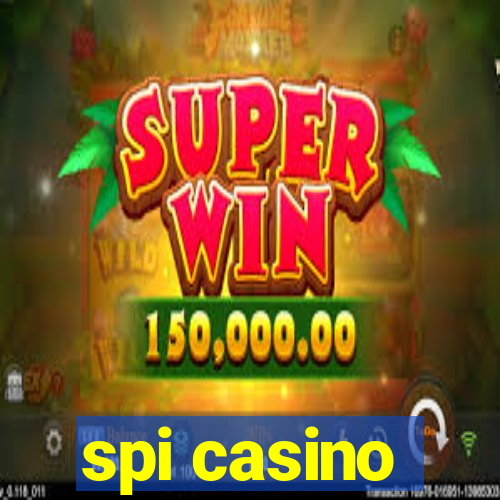 spi casino