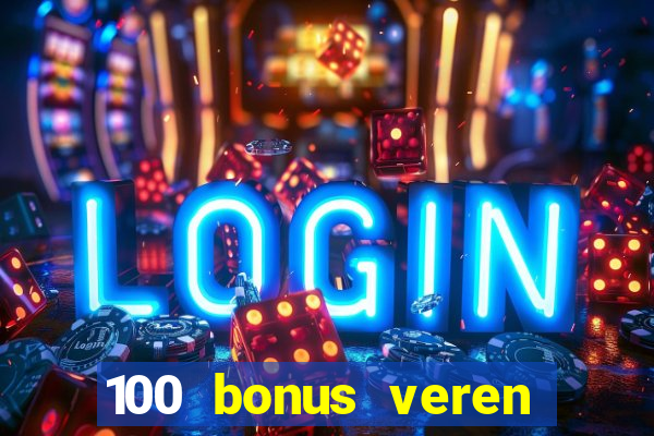 100 bonus veren casino siteleri