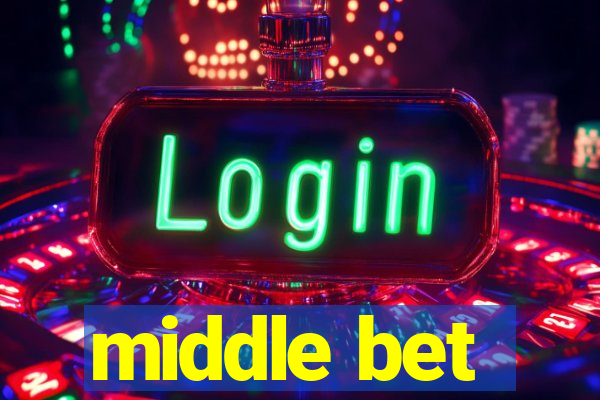 middle bet