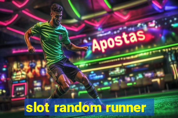 slot random runner