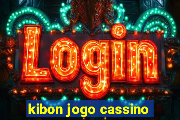 kibon jogo cassino