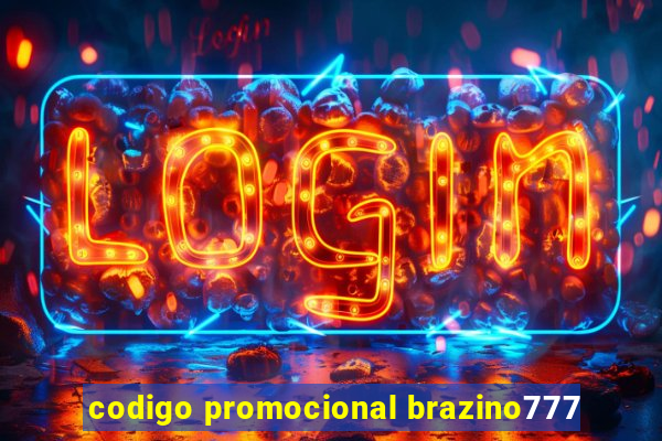 codigo promocional brazino777