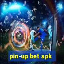 pin-up bet apk