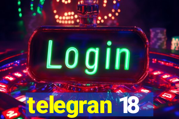 telegran 18