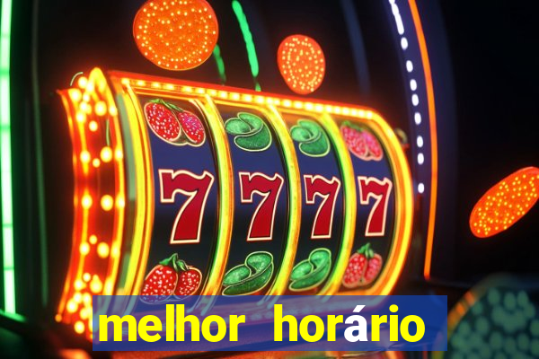 melhor horário para jogar fortune tiger hoje 2024 noite