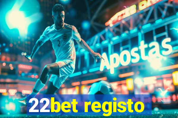 22bet registo