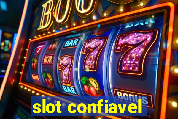 slot confiavel