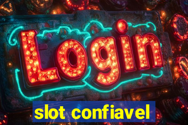 slot confiavel