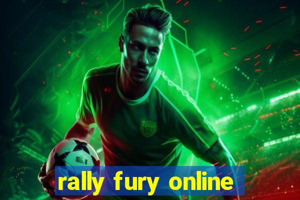 rally fury online