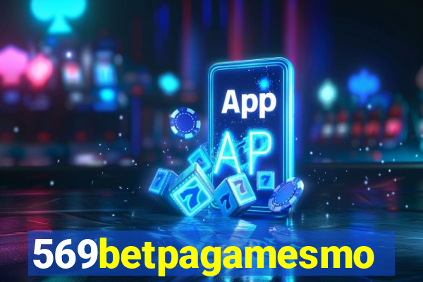 569betpagamesmo