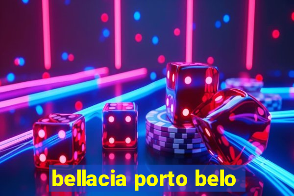 bellacia porto belo