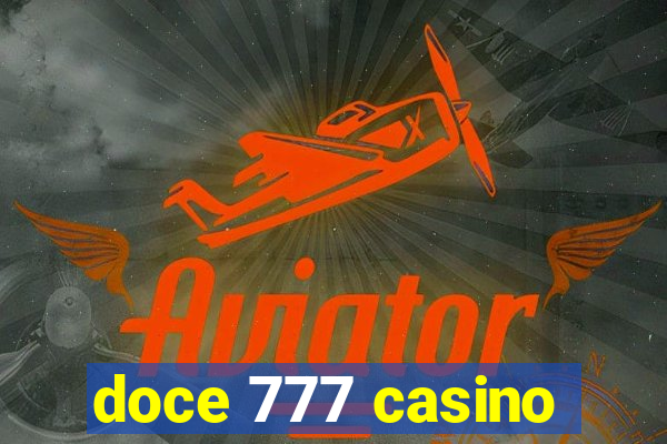 doce 777 casino