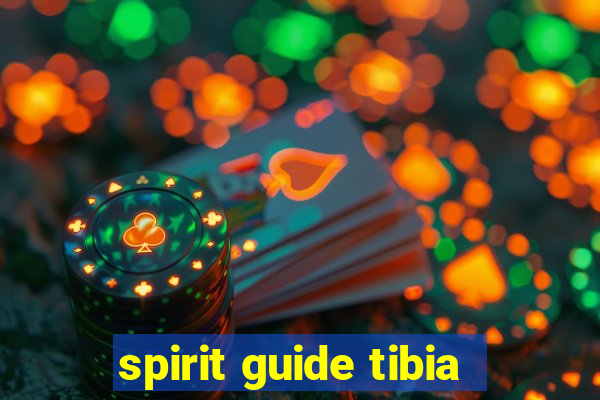 spirit guide tibia