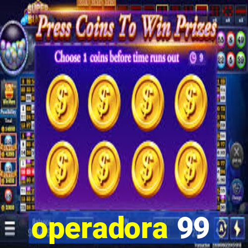 operadora 99