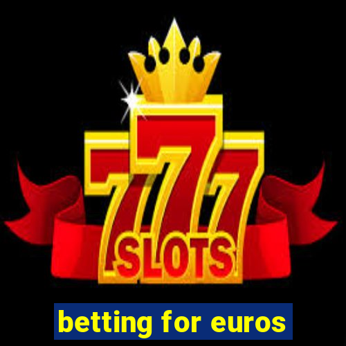 betting for euros