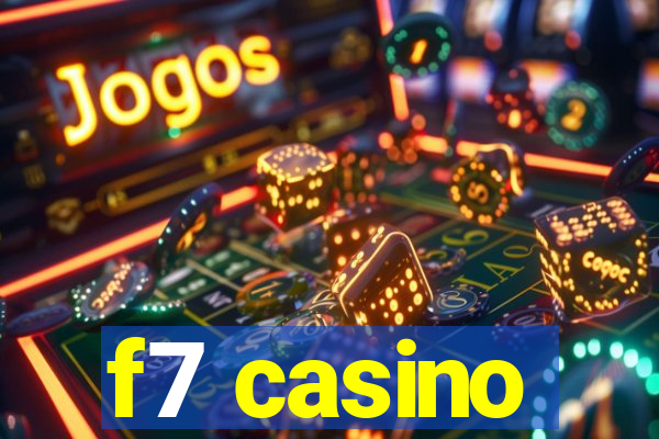 f7 casino