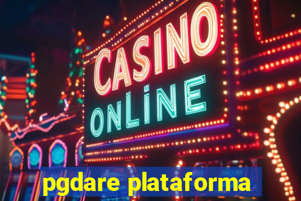 pgdare plataforma