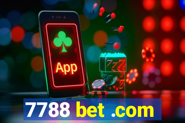 7788 bet .com