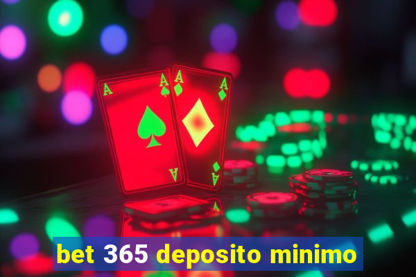 bet 365 deposito minimo