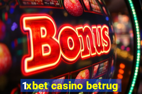 1xbet casino betrug