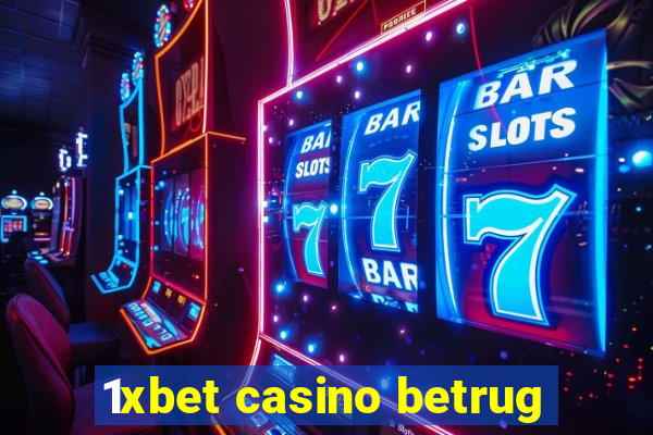 1xbet casino betrug