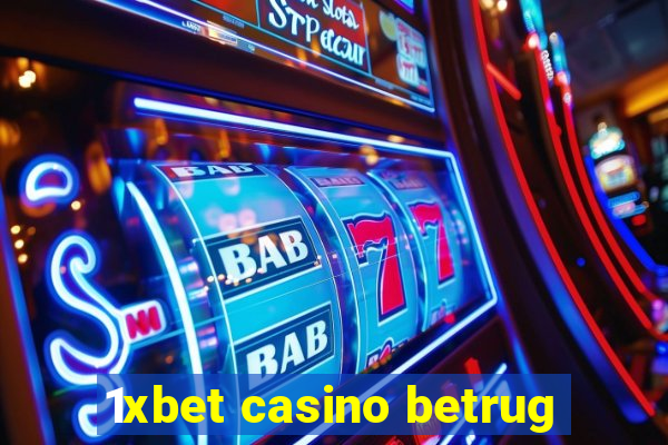 1xbet casino betrug