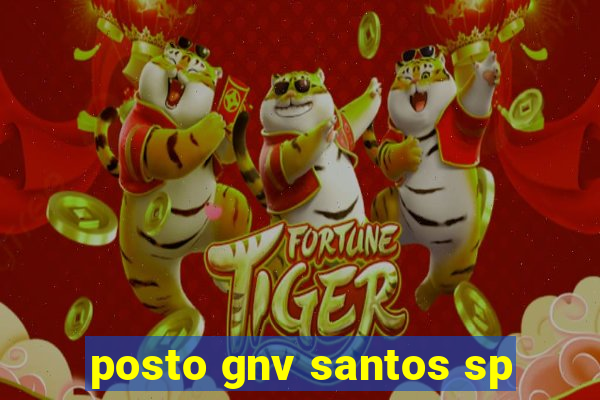 posto gnv santos sp