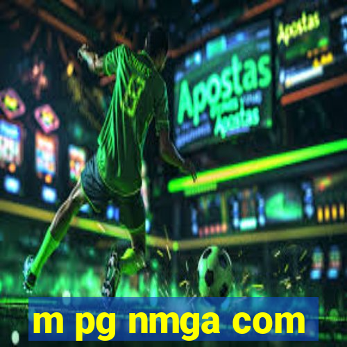 m pg nmga com