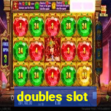 doubles slot