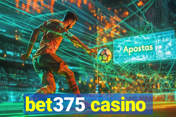 bet375 casino