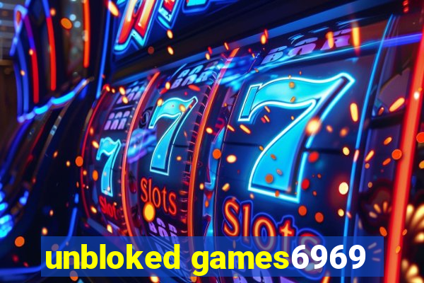 unbloked games6969