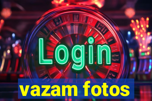 vazam fotos