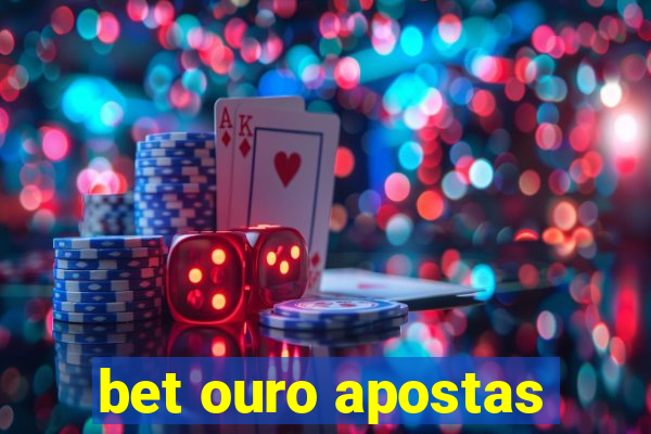 bet ouro apostas