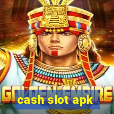 cash slot apk