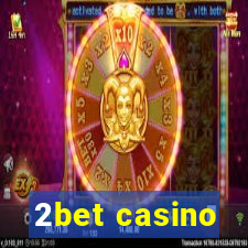 2bet casino