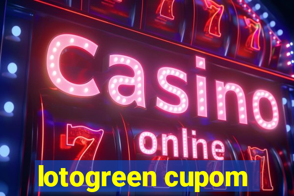 lotogreen cupom