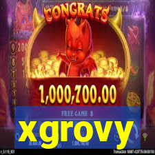 xgrovy