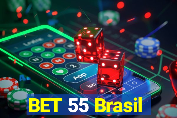 BET 55 Brasil