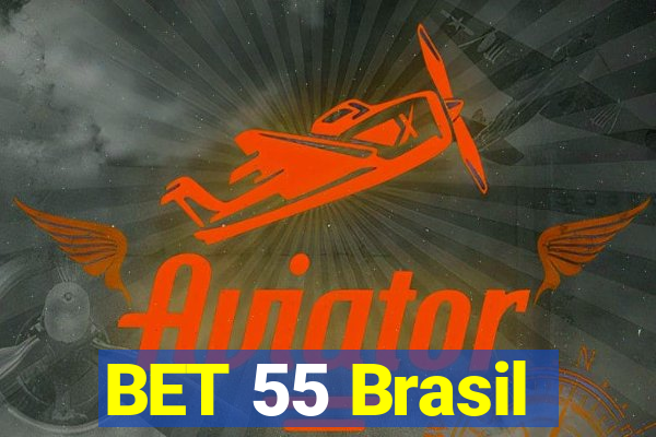 BET 55 Brasil