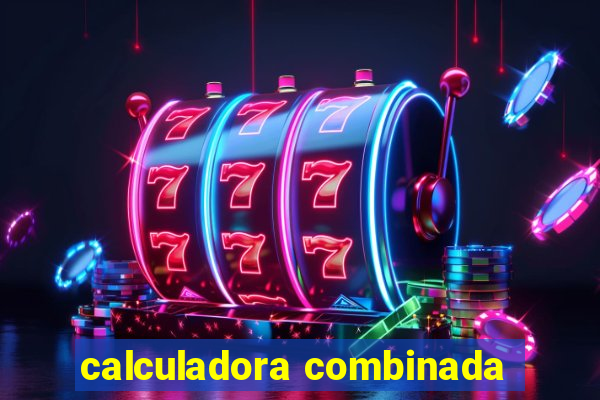 calculadora combinada