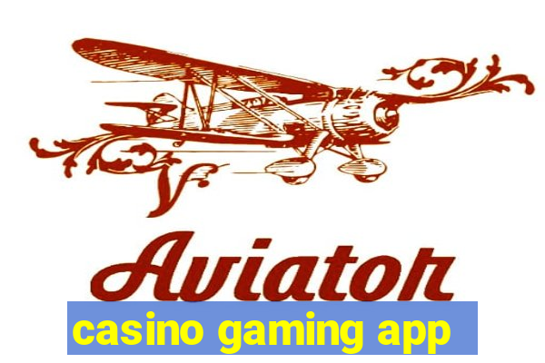 casino gaming app