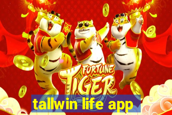 tallwin life app