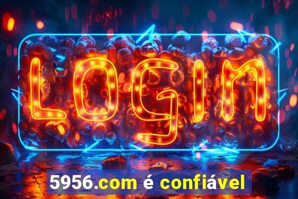 5956.com é confiável