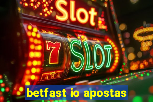 betfast io apostas