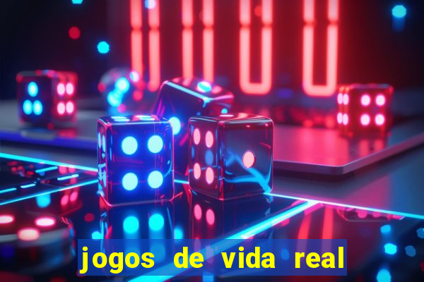 jogos de vida real na escola