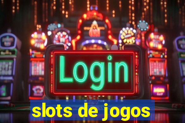 slots de jogos