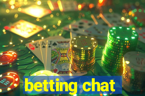 betting chat