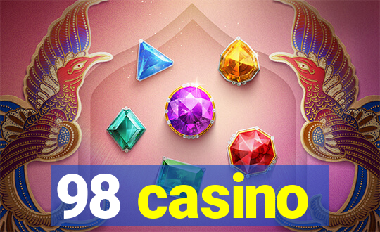 98 casino