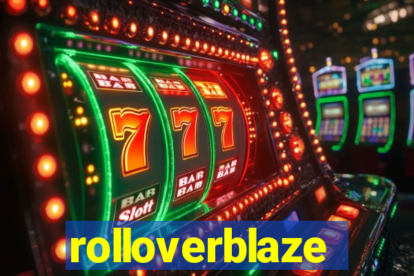 rolloverblaze